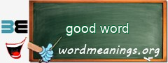 WordMeaning blackboard for good word